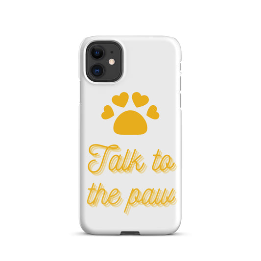 Talk to the paw - Yellow Snap case for iPhone®