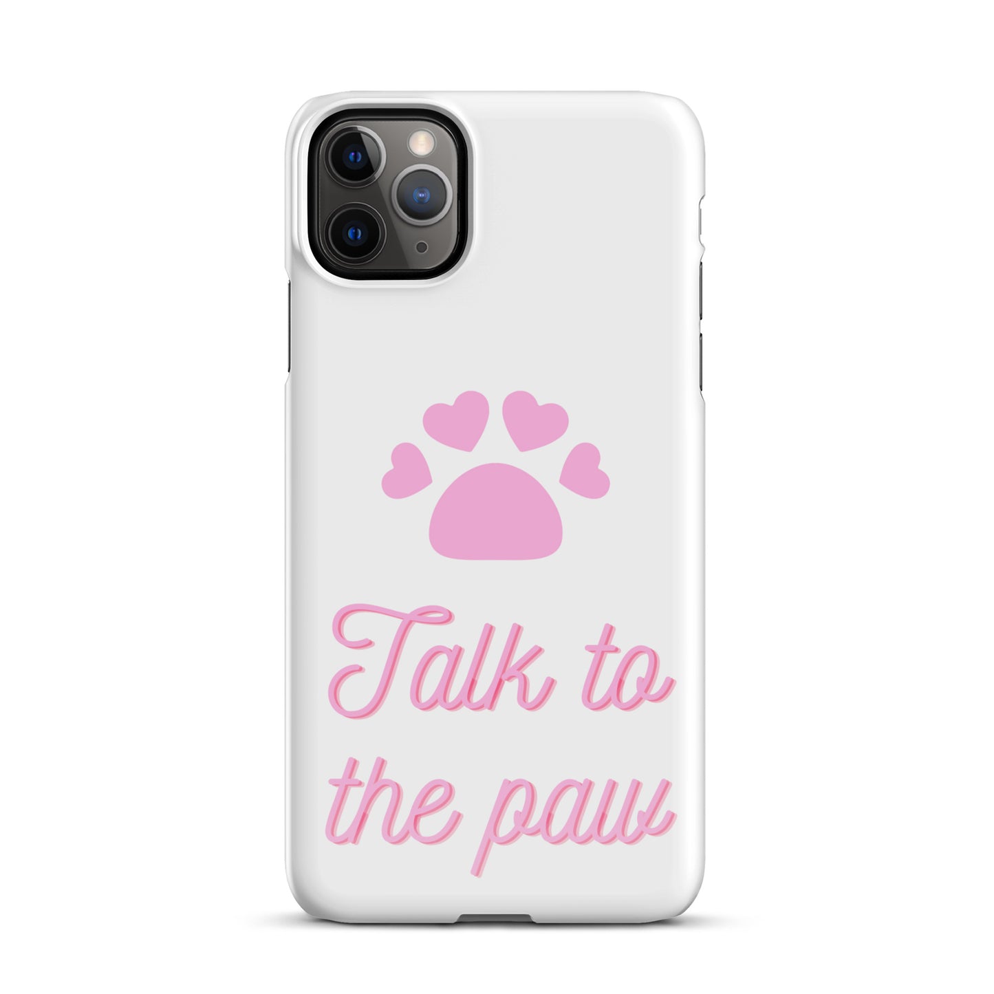 Talk to the paw - Pink Snap case for iPhone®