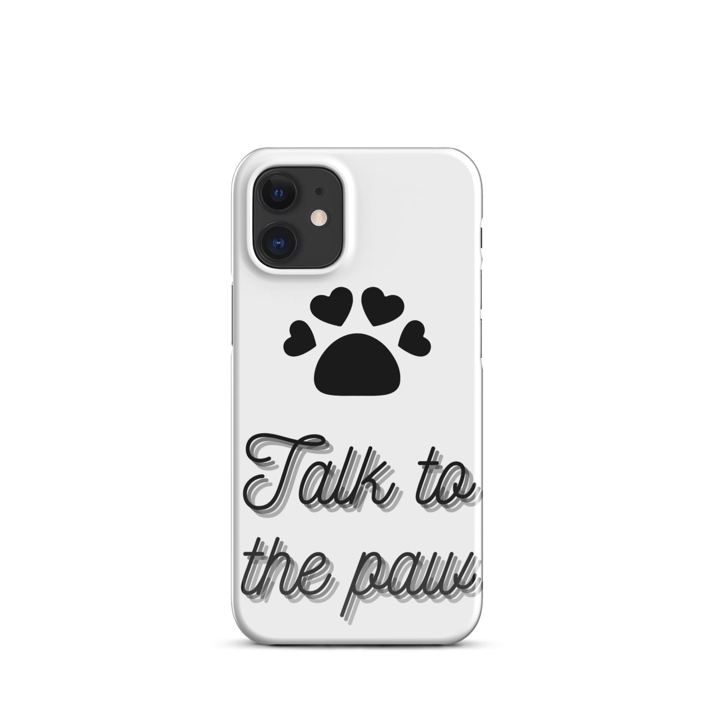 Talk to the paw - Black Snap case for iPhone®