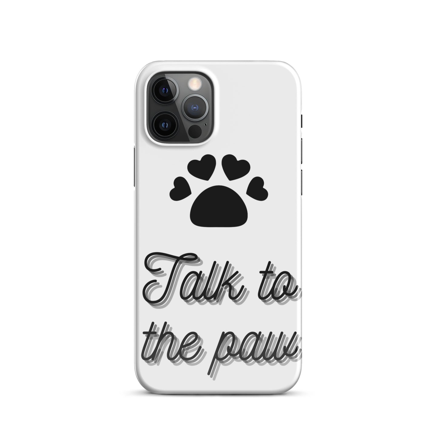 Talk to the paw - Black Snap case for iPhone®