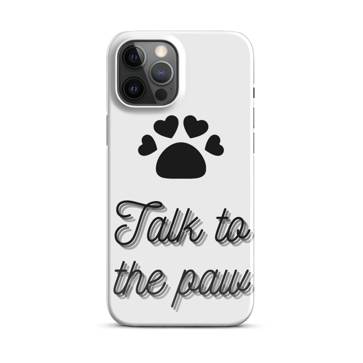 Talk to the paw - Black Snap case for iPhone®