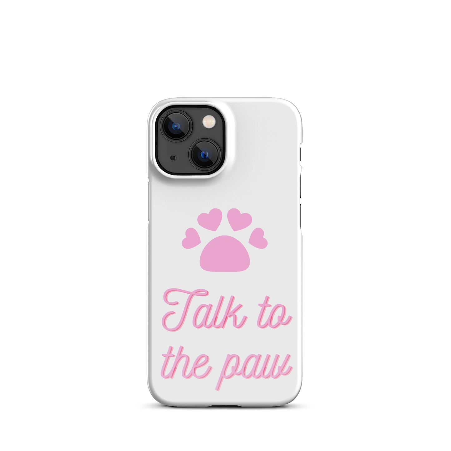 Talk to the paw - Pink Snap case for iPhone®