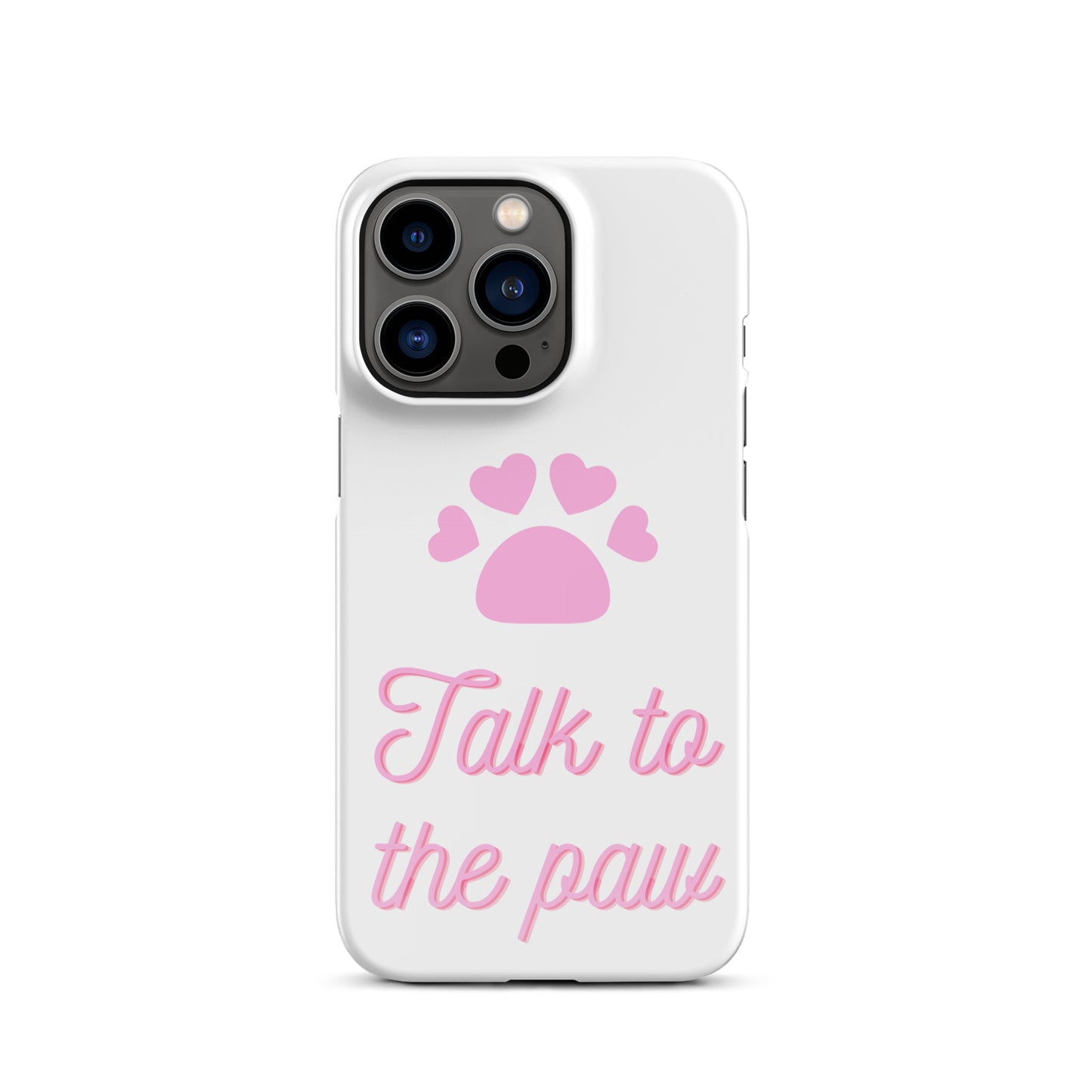 Talk to the paw - Pink Snap case for iPhone®