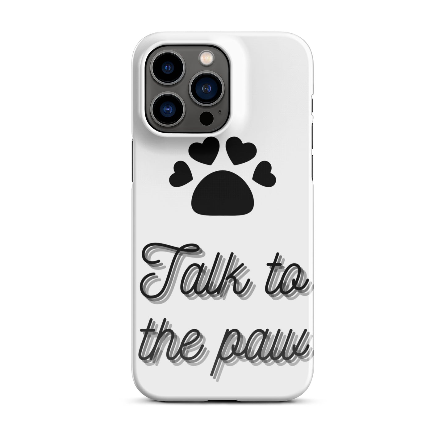 Talk to the paw - Black Snap case for iPhone®