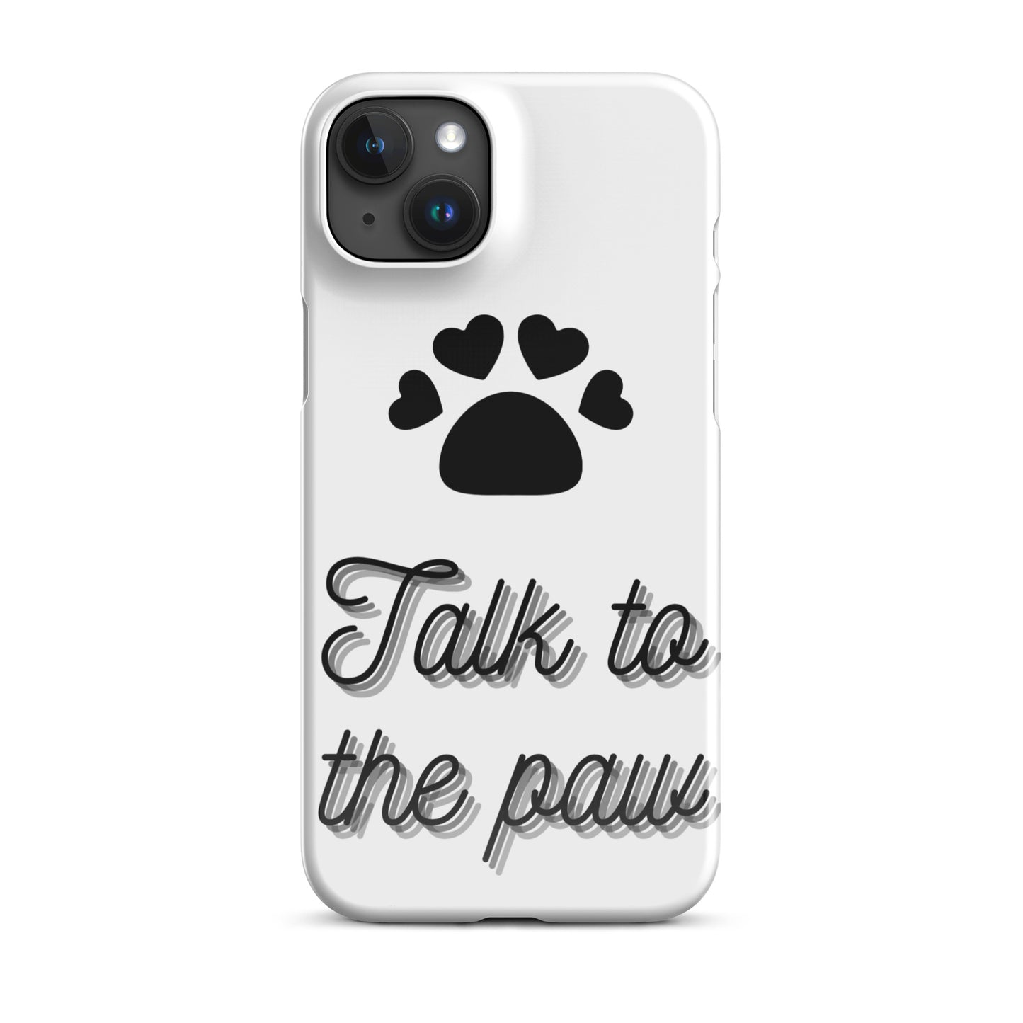 Talk to the paw - Black Snap case for iPhone®