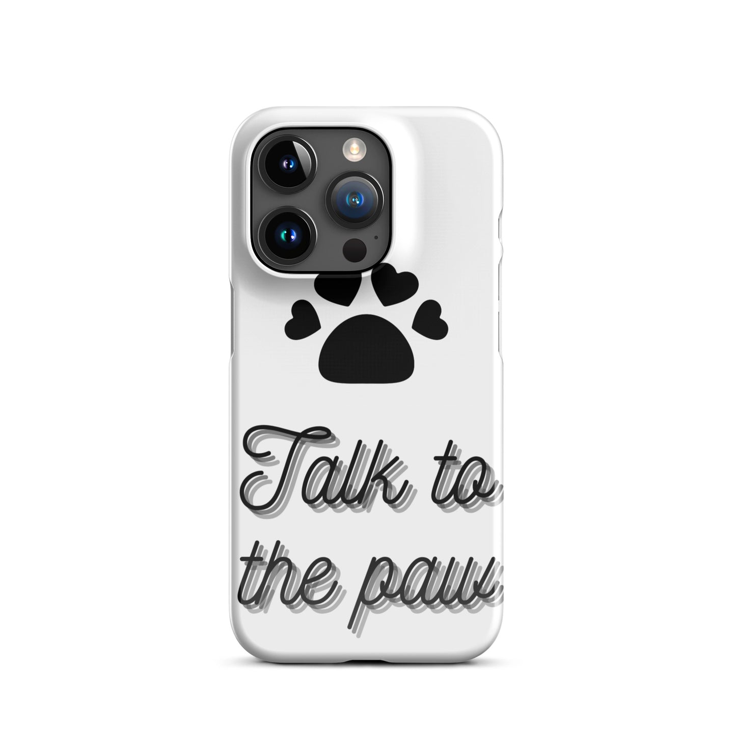 Talk to the paw - Black Snap case for iPhone®