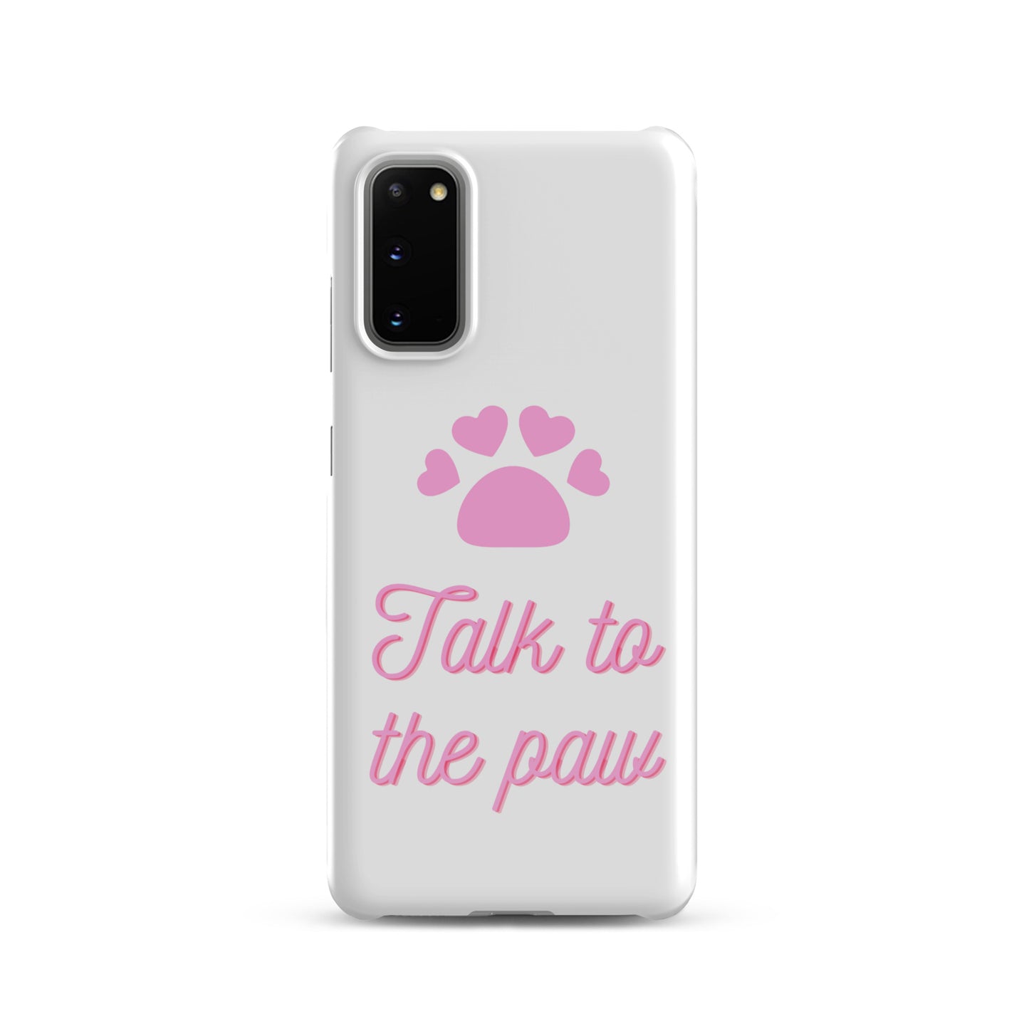 Talk to the paw - Pink Snap case for Samsung®