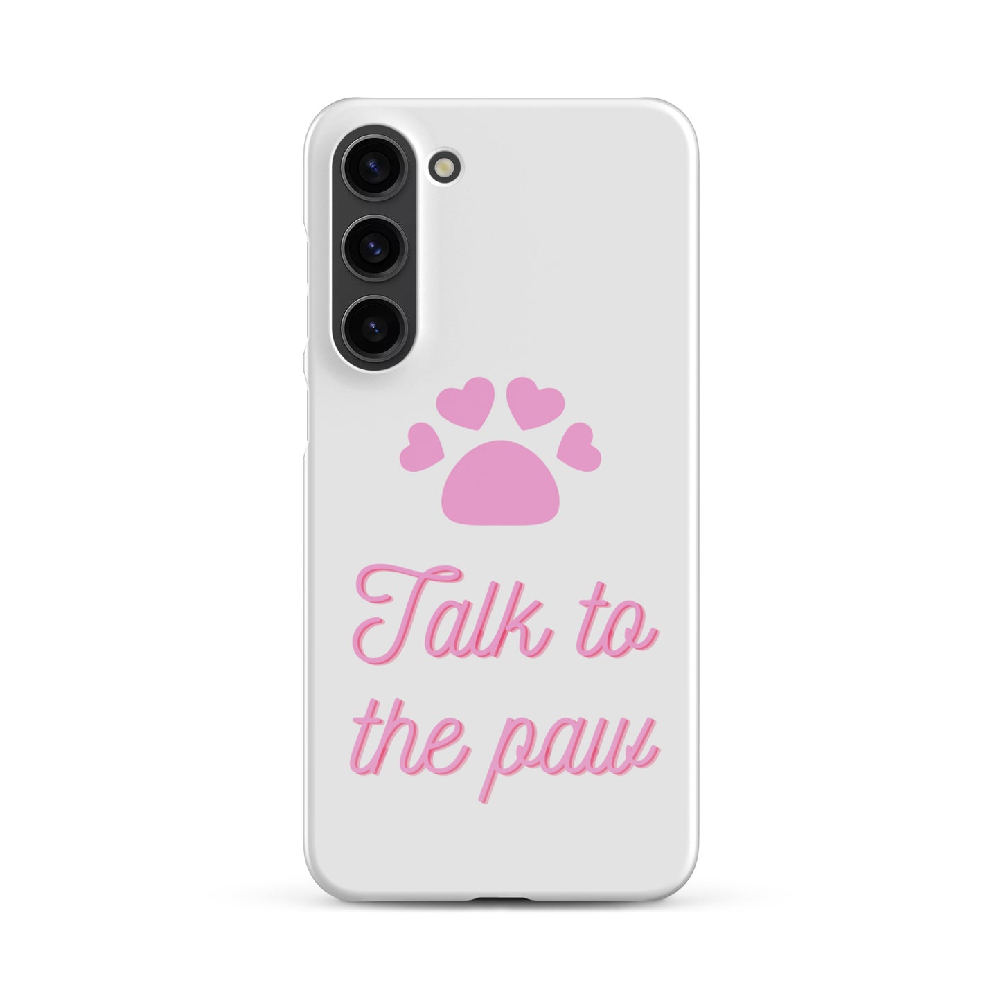 Talk to the paw - Pink Snap case for Samsung®